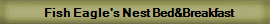 Fish Eagle's Nest Bed&Breakfast