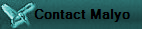      Contact Malyo